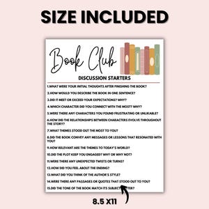 May include: A white 8.5 x 11 inch sheet with the words "Book Club" in elegant script, featuring discussion starters. The design includes a stack of colorful books. The text includes questions to prompt book discussions.