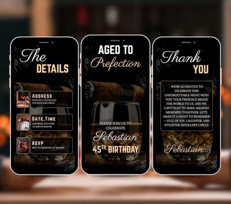 May include: A black and gold digital invitation for a 45th birthday party. The invitation features a glass of whisky with a cigar, and the text "Aged to Perfection" and "Please join us to celebrate Sebastian 45th Birthday".