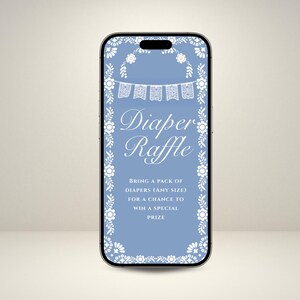 May include: A smartphone screen shows a baby shower invitation for a diaper raffle. The invitation features a light blue background with white floral and banner details. Text reads "Diaper Raffle" and raffle details.