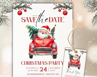 May include: A Christmas party invitation with a red car carrying Santa Claus and a Christmas tree. The invitation reads "SAVE the DATE" and "CHRISTMAS PARTY" with event details. A matching "Thank You" tag is included.