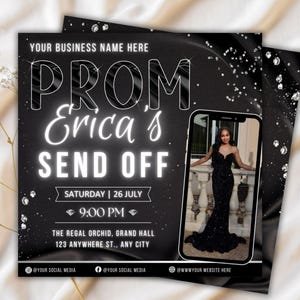 May include: Black and white invitation with a glittery background. The text reads "PROM, Erica's SEND OFF, SATURDAY | 26 JULY, 9:00 PM, THE REGAL ORCHID, GRAND HALL, 123 ANYWHERE ST., ANY CITY". A photo of a person in a black dress is in the corner.