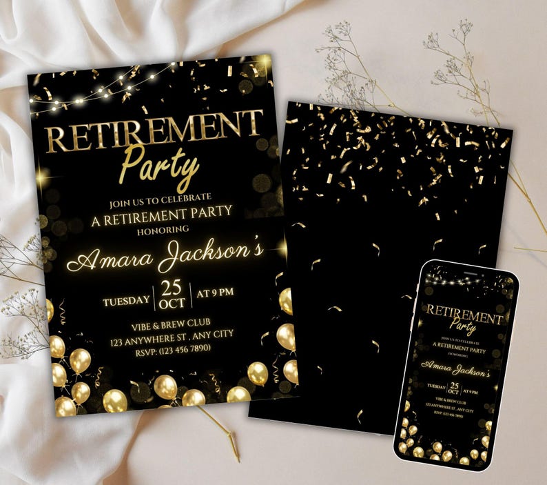 May include: Black and gold retirement party invitation with gold balloons and confetti. The invitation reads "Retirement Party" and includes the name "Amara Jackson's" and the date "Tuesday 25 Oct at 9 PM".