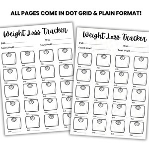 May include: Two printable weight loss tracker pages with a black and white scale design. Each page has space to record the date, current weight, target weight, and year. The pages are designed to be used with a dot grid notebook.