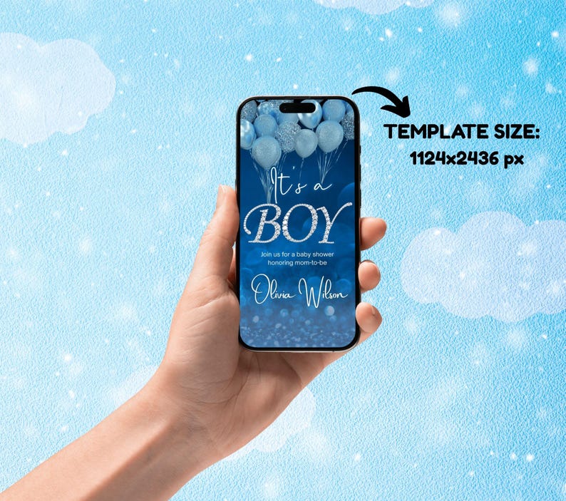 May include: A blue and silver baby shower invitation with the text "It's a Boy" and a design of blue and silver balloons. The invitation is displayed on a smartphone screen.