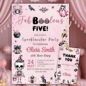 May include: A pink Halloween party invitation with the text "Fab BOO-lous FIVE!" and "Spooktacular Party". Includes a matching thank you tag. Features illustrations of ghosts, spiders, bats, and a skeleton. The invitation is for Olivia Smith's 5th Boo-Day.
