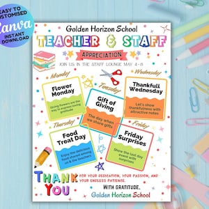 May include: A colourful printable poster for Teacher and Staff Appreciation Week at Golden Horizon School. The poster features a schedule of events for each day of the week, including Flower Monday, Gift of Giving Tuesday, Thankful Wednesday, Food Treat Day Thursday, and Friday Surprises. The poster also includes the text "Thank You" with a decorative heart and stars.