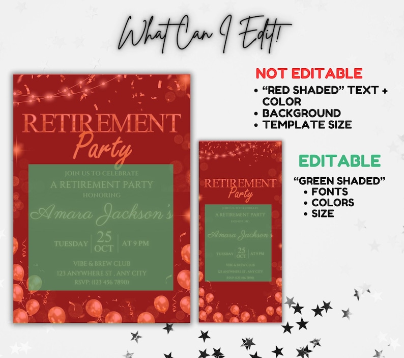 May include: Editable retirement party invitation template with red and green backgrounds. The text "Retirement Party" is in a gold font. The template includes a green shaded area with editable text, fonts, colors, and size. The red shaded area is not editable.