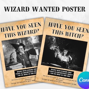 May include: Two vintage-style wanted posters with black and white photos. The top poster says "Have You Seen This Wizard?" and features a young boy wearing a wizard hat and robe. The bottom poster says "Have You Seen This Witch?" and features a young girl wearing a witch hat and robe. Both posters have text that says "Handle with extreme care! Under no circumstances should you use magic on this [boy/girl]!" and "Any leads resulting in this [boy/girl]'s capture will be rewarded. Inform the Ministry of Magic immediately via owl."