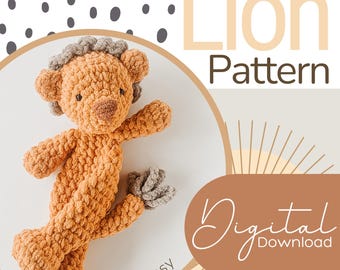 Lion Crochet Pattern for Baby Gift Lion Lovey Digital Download Crochet Lion Snuggler Safari Plushie Pattern Low Sew
