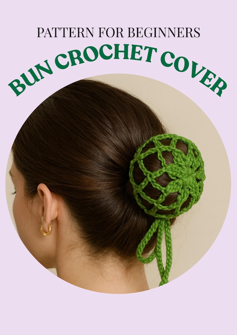Crochet Bun Cover Pattern PDF | Ballet Hair Bun Holder Tutorial, Easy ...