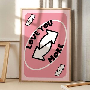 Love You More Playing Card Art Poster, Trendy Wall Art, Apartment Aesthetic Decor, Retro Home Decor, Printed Gift