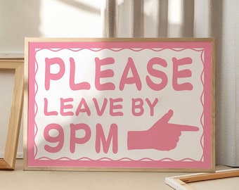 Please Leave By 9PM Art Canvas Poster, Trendy Wall Art, Apartment Aesthetic Decor, Retro Home Decor, Printed Gift