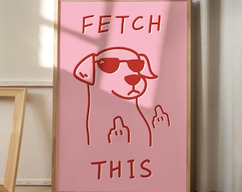 Pink Fetch This Dog Art Canvas Poster, Trendy Wall Art, Funny Aesthetic Decor, Retro Home Decor, Printed Gift