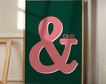 And Chill Art Canvas Poster, Trendy Wall Art, Typography Aesthetic Decor, Retro Home Decor, Printed Gift