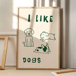 I Like Dog Cute Art Poster, Trendy Wall Art, Funny Aesthetic Decor, Retro Home Decor, Printed Gift