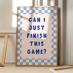 Can I Just Finish This Game Art Canvas Poster, Trendy Wall Art, Apartment Aesthetic Decor, Retro Home Decor, Printed Gift