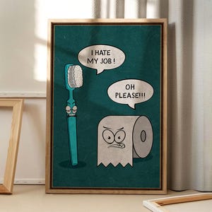 Odio il mio lavoro, poster divertente per il bagno, arte murale dei cartoni animati, decorazione estetica per il bagno, decorazione retrò per la casa, regalo stampato