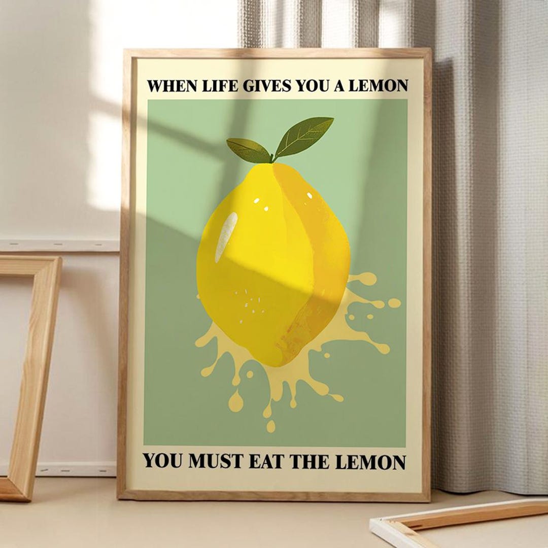 When Life Gives You A Lemon Art Canvas Poster, Trendy Wall Art
