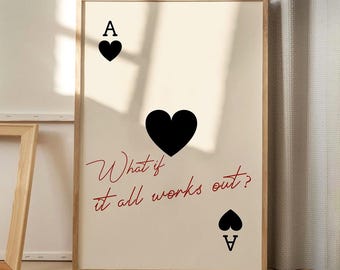 What If It All Works Out Playing Card Art Poster, Trendy Wall Art, Apartment Aesthetic Decor, Retro Home Decor, Art Print, Printed Gift