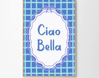 Ciao Bella Quote Art Canvas Poster, Trendy Wall Art, Apartment Aesthetic Decor, Retro Home Decor, Printed Gift