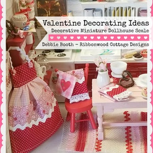 Miniature Dollhouse  Decorating Valentine Projects and Ideas Ebook Step by STEP photos 20 pages