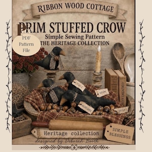 Könnte beinhalten: Ein Schnittmuster-Cover mit dem Titel RIBBON WOOD COTTAGE PRIM STUFFED CROW zeigt drei schwarze Stoffkrähen mit karierten Schals und Etiketten mit der Aufschrift fall, crow und autumn, arrangiert in einer Holzschale mit Eicheln.