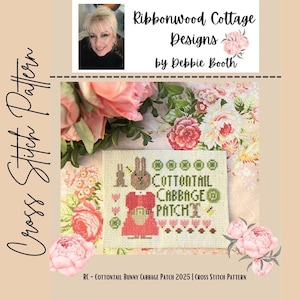 May include: Cross stitch pattern featuring a bunny in a red dress with the text "COTTONTAIL CABBAGE PATCH" and a bee. The pattern is surrounded by pink flowers.