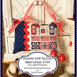 Cross Stitch Series Pattern -Houses and Quilts Americana 2019 PDF Americana Collection