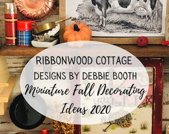 Miniature Dollhouse Fall Decorating Ideas Ebook (Instant Download)