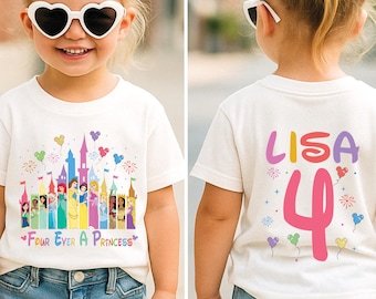Custom 4th Birthday Princess Shirt, Disney Fourth Birthday Party Tee, Four Ever A Princess Sweatshirt, Disneyland Castle Birthday Trip Tees