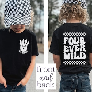 Four Ever Wild Shirt, Fourth Birthday Tee, 4th Birthday Kids Sweatshirt, 4 Year Old Birthday T-Shirt, Four Ever Wild Party Gift
