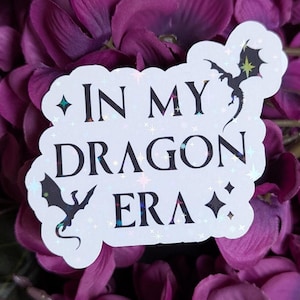 In my Dragon Era Sticker l Fourth Wing Sticker | Tairn Sticker | Bookish Vinyl Waterproof Sticker | Book lover gift | Kindle stickers