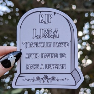 Funny Libra Sticker | Zodiac Sticker | Astrology Gift | Waterproof Zodiac Sticker | Vinyl Zodiac Stickers | Libra Gift | Tombstone Sticker