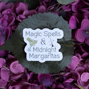 Magic Spells & Midnight Margaritas Sticker | Practical Magic Sticker | Midnight Margaritas |Witchy Sticker | Vinyl Waterproof Stickers
