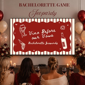 Puede incluir: Una escena de despedida de soltera con un televisor que muestra un letrero rojo que dice "Vino Before our Vows Bachelorette Jeopardy". La escena incluye globos, flores, velas y mujeres sosteniendo copas de vino.