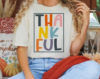 Thankful Thanksgiving T-Shirt: Comfort Colors Fall Vibes