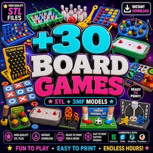 May include: A digital collection of 30 board games featuring STL and 3MF files for 3D printing. The image displays various miniature tabletop games including foosball, bowling, air hockey, plinko, tic-tac-toe, and whack-a-mole in vibrant colours.