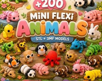 May include: A collection of over 200 articulated mini animal figures including a turtle, panda, axolotl, duck, rabbit, frog, lion, penguin, octopus, and owl. The image features the text +200 MINI FLEXI ANIMALS STL + 3MF MODELS with icons.