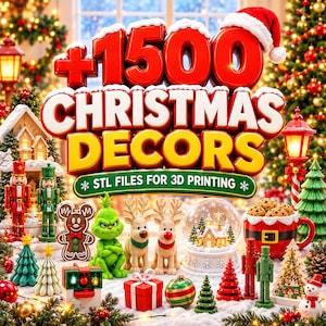 May include: A digital graphic displaying the text +1500 CHRISTMAS DECORS STL FILES FOR 3D PRINTING. The image features various 3D printed holiday items including nutcrackers, reindeer, a snow globe, a gingerbread man, and a Santa mug.