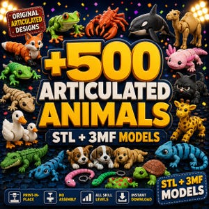 Può includere: Una collezione digitale di 500 modelli di animali articolati in formato STL e 3MF, che include varie creature come una rana, volpe, orca, cammello, axolotl, gatto, giraffa, coccodrillo, cane e tartaruga, con il testo +500 ARTICULATED ANIMALS.