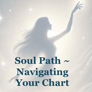 Astrología del camino del alma ~ Navegando por su carta astral