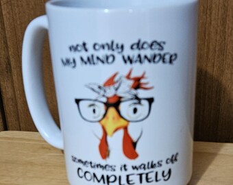 Not only does. MY mind wander