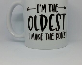 I'm the oldest child, coffee mug, .