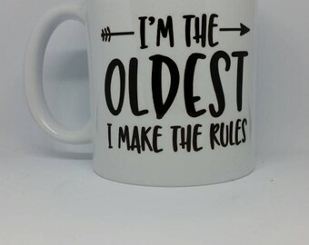 I'm the oldest child, coffee mug, .