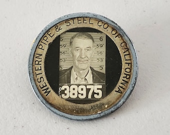 Western Pipe & Steel Co. of California Worker's Badge Pin, CA, Vintage, Employee