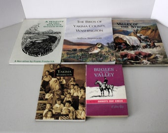 Lot of 5 Yakima County WA Area History Books, Fort Simcoe, Central Washington, Birds, Greenway