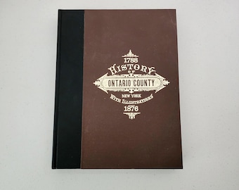 1976 History of Ontario County New York 1788 - 1876 HC Book, Illustrations