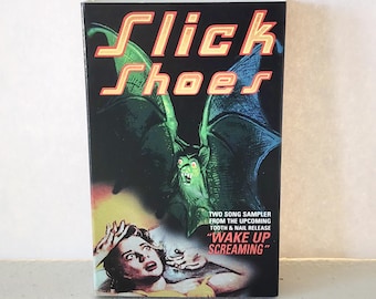 Slick Shoes Cassette Tap 2 Song Sampler w/ Sleeve - Wake Up Screaming