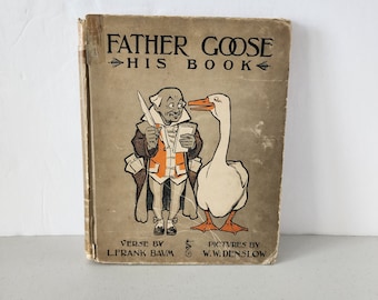 Pater Goose Sein Buch 1899 1st Edition Baum, Denslow, Hardcover, selten Antiquität