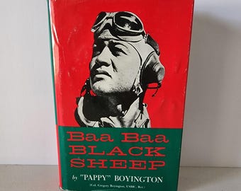 Baa Baa Black Sheep Book by Gregory "Pappy" Boyington HC DJ WWII Signed Inscribed 1958 17th Printing